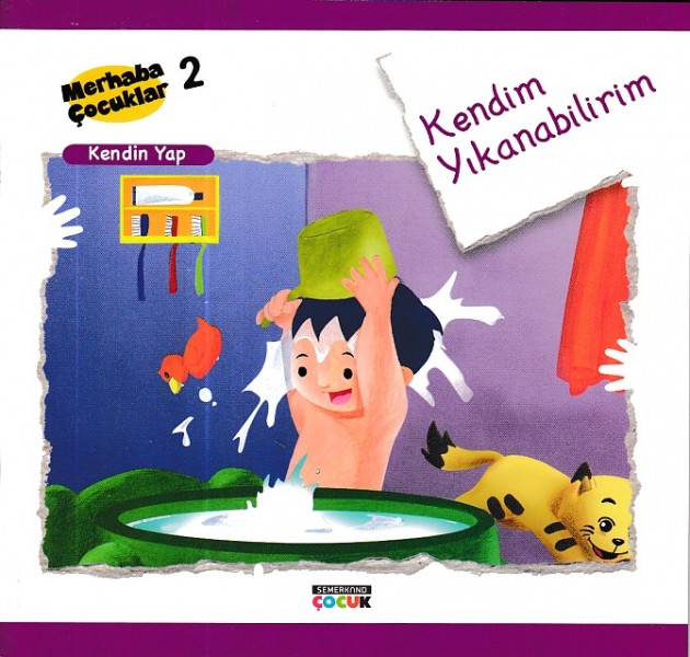 Merhaba Çocuklar 2 Kendin Yap Kendim Yıkanabilirim