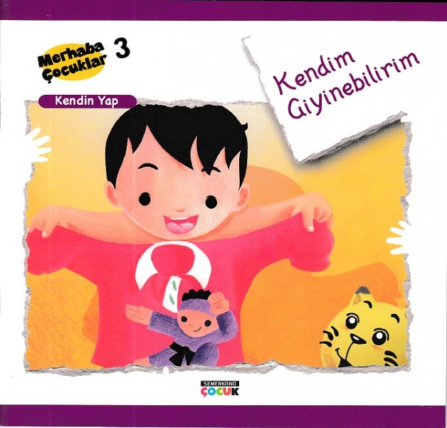 Merhaba Çocuklar 3 Kendin Yap Kendim Giyinebilirim