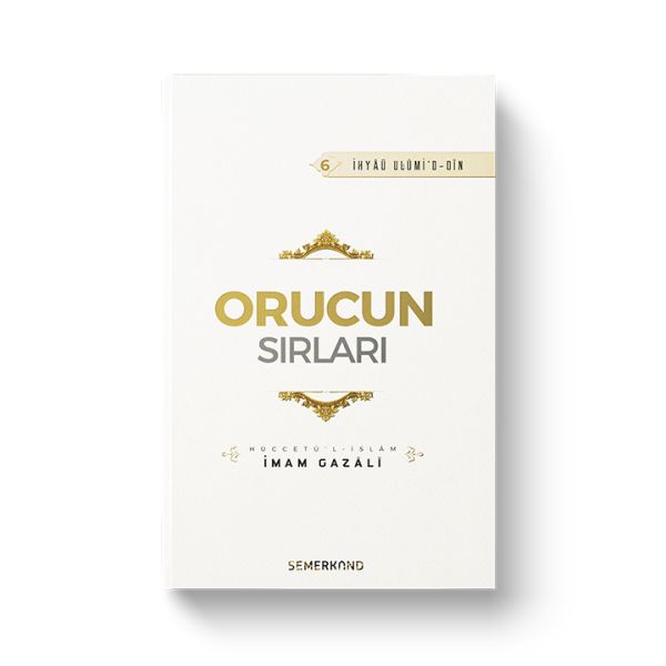 Orucun Sırları İhya u Ulumiddin