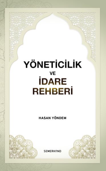 Yöneticilik ve İdare Rehberi