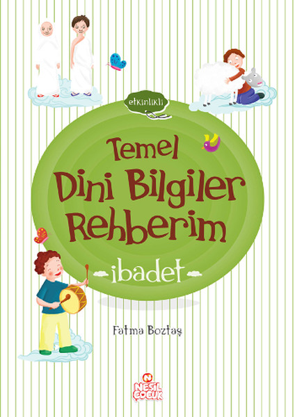 Temel Dini Bilgiler Rehberim İbadet