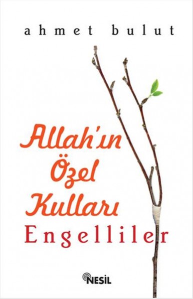 Allahın Özel Kulları Engelliler
