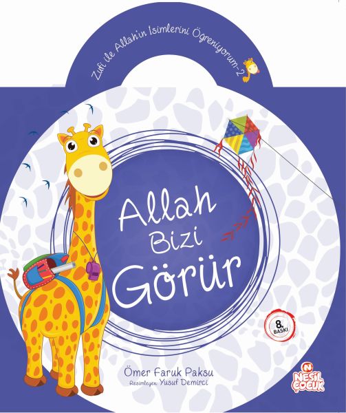Zufi ile Allahın İsimlerini Öğreniyorum 2 Allah Bizi Görür