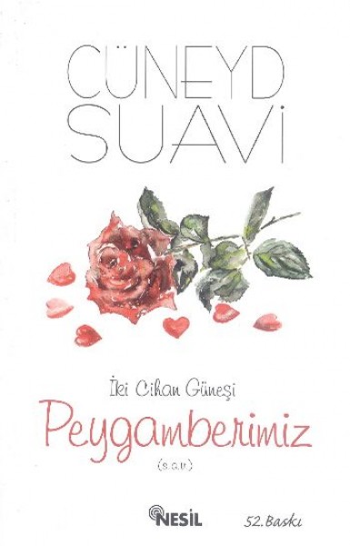 İki Cihan Güneşi Peygamberimiz s.a.v.