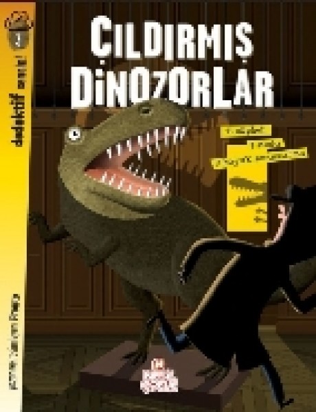 Çıldırmış Dinozorlar Dedektif Sensin