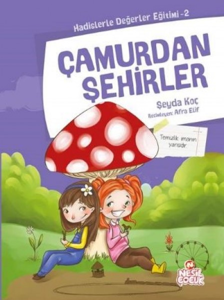 Çamurdan Şehirler Hadislerle Değerler Eğitimi 2