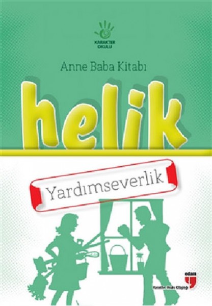 Helik Yardımseverlik Anne Baba Kitabı