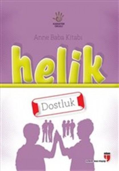 Helik Dostluk Anne Baba Kitabı