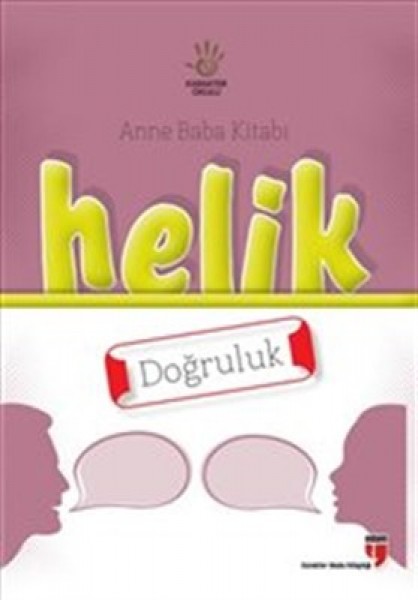 Helik Doğruluk Anne Baba Kitabı