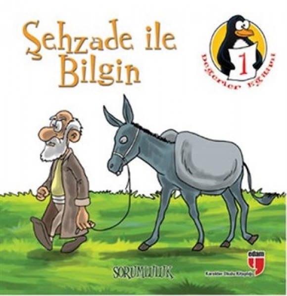 Şehzade ile Bilgin Sorumluluk Değerler Eğitimi Öyküleri 1