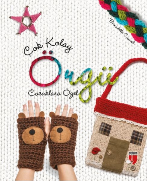 Çok Kolay Örgü Çocuklara Özel