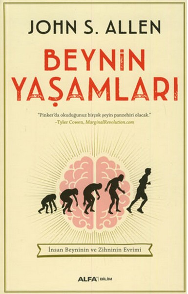 Beynin Yaşamları İnsan Beyninin ve Zihninin Evrimleri
