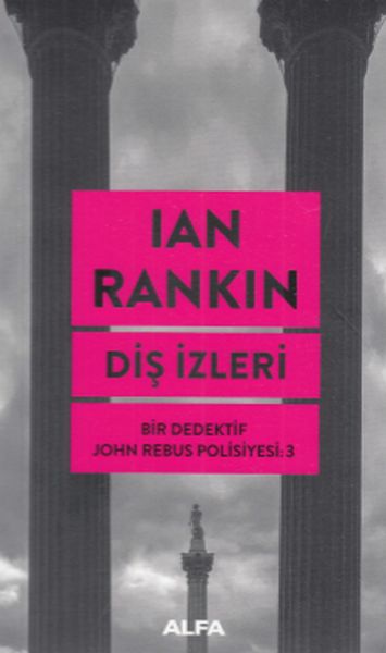 Diş İzleri Bir Dedektif John Rebus Polisiyesi 3