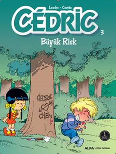 Cedric 03 Büyük Risk