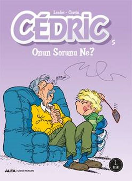 Cedric 05 Onun Sorunu Ne