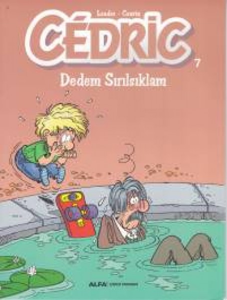 Cedric 07 Dedem Sırılsıklam