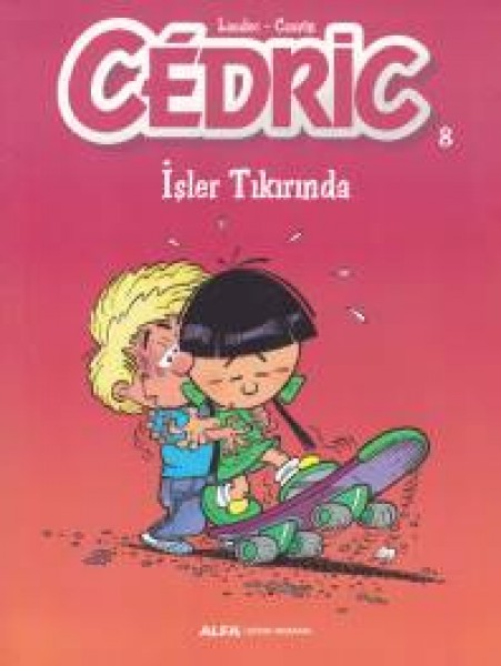 Cedric 08 İşler Tıkırında