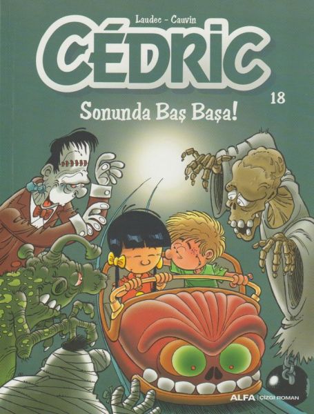 Cedric 18 Sonunda Baş Başa