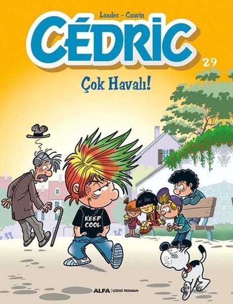 Cedric 29 Çok Havalı