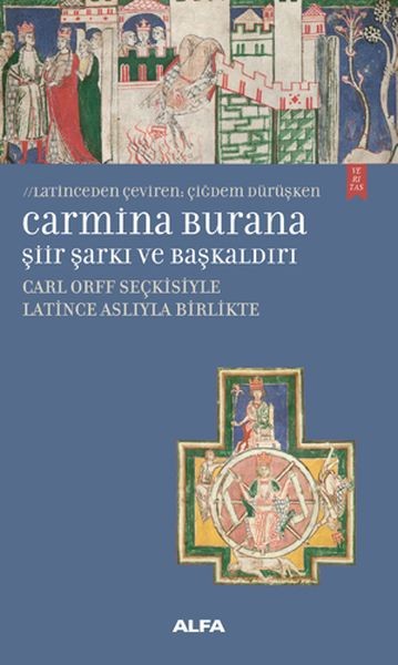Carmina Burana Şiir, Şarkı ve Başkaldırı