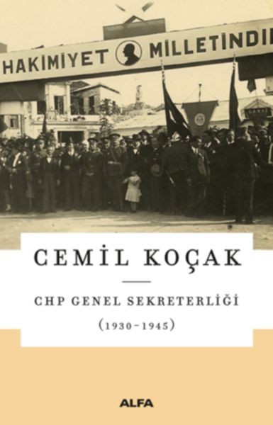CHP Genel Sekreterliği 1930 1945