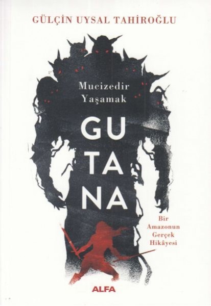 Gutana Mucizedir Yaşamak