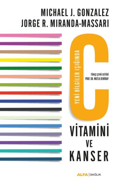 C Vitamini ve Kanser Yeni Bilgilendirme Eşliğinde