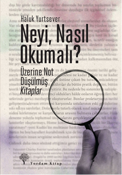 Neyi, Nasıl Okumalı