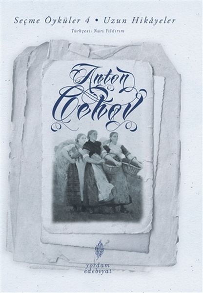 Seçme Öyküler 4 Uzun Hikayeler