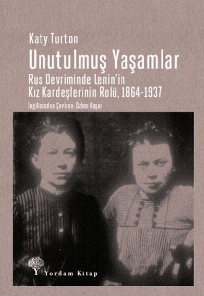 Unutulmuş Yaşamlar