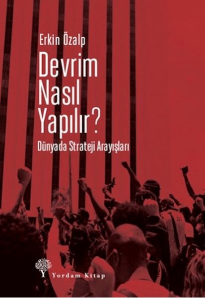 Devrim Nasıl Yapılır