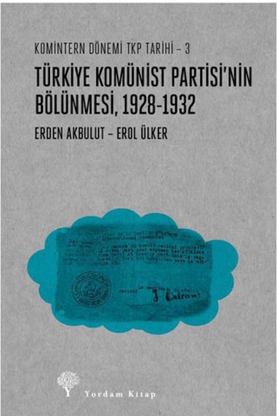 Türkiye Komünist Partisinin Bölünmesi 1928 1932