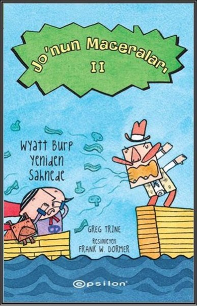 Jonun Maceraları 2 Wyatt Burp Yeniden Sahnede