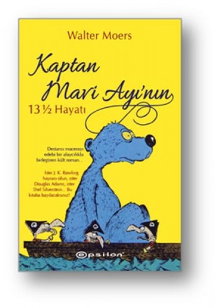 Kaptan Mavi Ayının 13 1 2 Hayatı