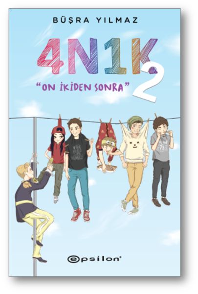 4N1K 2 On İkiden Sonra