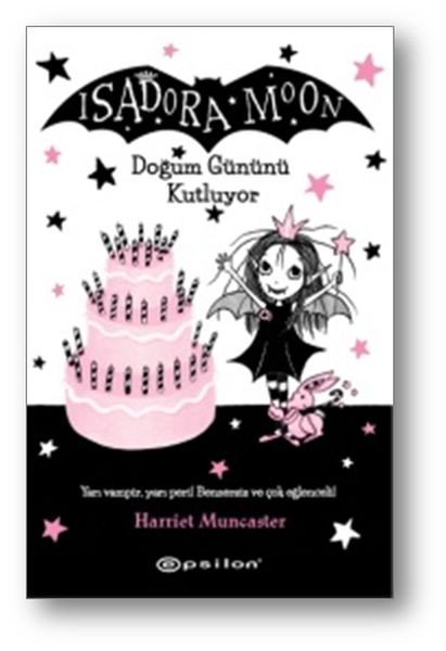 Isadora Moon Doğum Gününü Kutluyor Ciltli