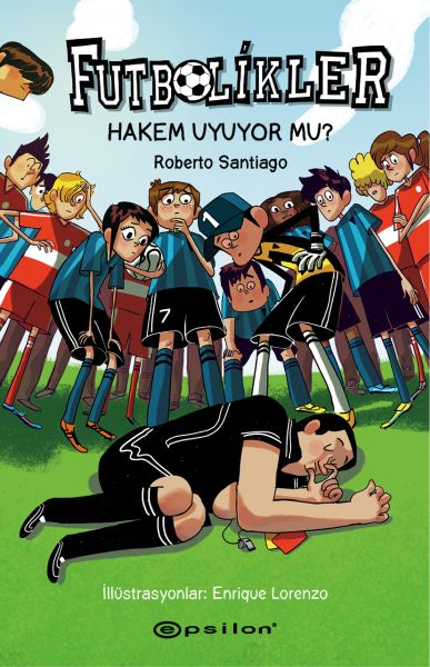 Futbolikler 1 Hakem Uyuyor Mu Ciltli