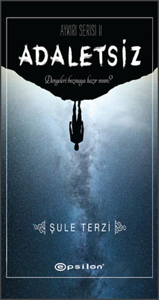 Aykırı Serisi 2 Adaletsiz