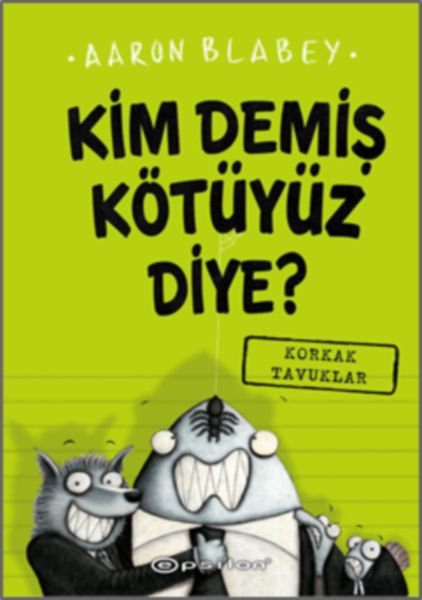 Kim Demiş Kötüyüz Diye 2 Korkak Tavuklar Ciltli
