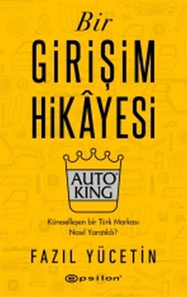 Bir Girişim Hikayesi AUTO KING