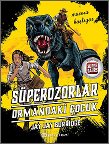 Süperozorlar 1 Ormandaki Çocuk