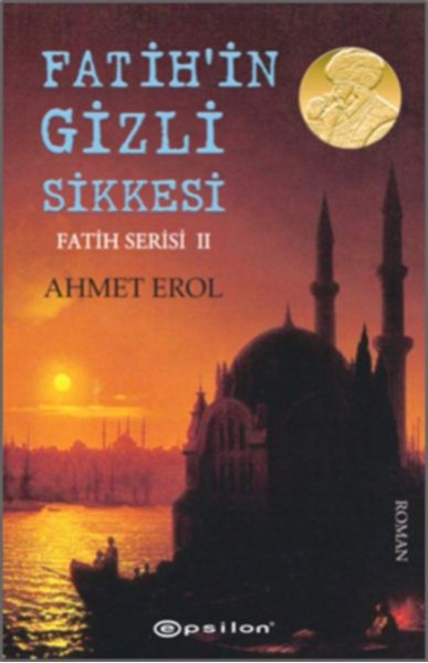 Fatih Serisi 02 Fatihin Gizli Sikkesi