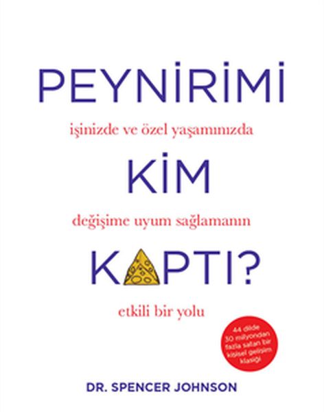 Peynirimi Kim Kaptı Ciltli