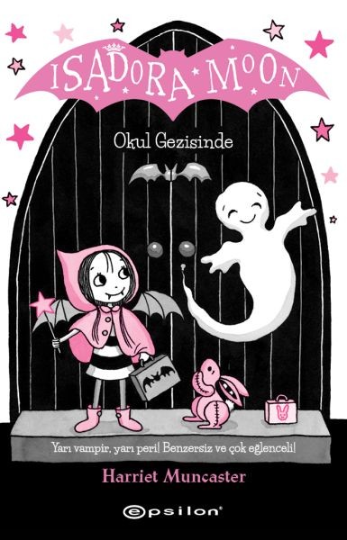 Isadora Moon Okul Gezisinde Ciltli