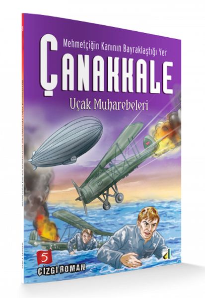 Mehmetçiğin Kanının Bayraklaştığı Yer Çanakkale 5 Uçak Muharebeleri