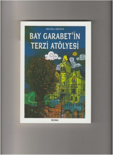 Bay Garabet'in Terzi Atölyesi