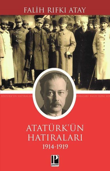 Atatürk Hatılarları 1914 1919