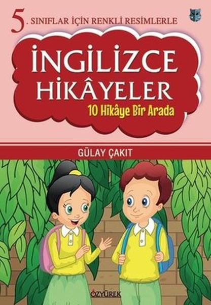 5. Sınıflar İçin Renkli Resimlerle İngilizce Hikayeler Seti 10 Hikaye Bir Arada