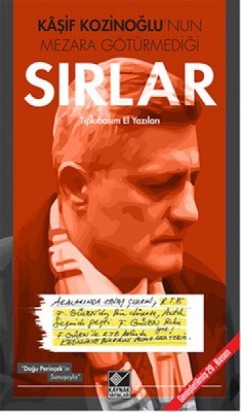 Kaşif Kozinoğlu'nun Mezara Götürmediği Sırlar El Yazıları Tıpkıbasım