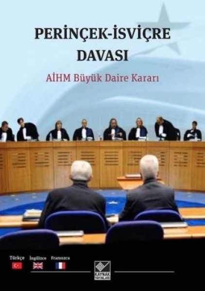 Perinçek İsviçre Davası AİHM Büyük Daire Kararı